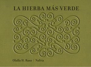 HIERBA MAS VERDE, LA | 9788493941482 | RANZ, OLALLA H.