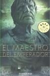 MAESTRO DEL EMPERADOR, EL | 9788483467367 | GALVEZ, PEDRO