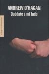 QUEDATE A MI LADO | 9788439721321 | O'HAGAN, ANDREW