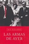 ARMAS DE AYER, LAS | 9788483068083 | MARAMBIO, MAX