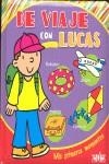 DE VIAJE CON LUCAS | 9788496609273 | AA.VV.