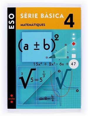 MATEMATIQUES 4 ESO SERIE BASICA | 9788466119214 | EQUIP EDITORIAL CRUÏLLA,