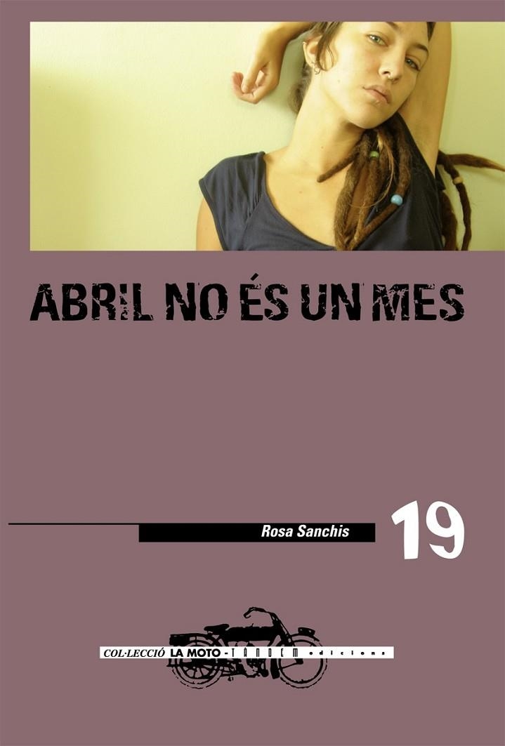 ABRIL NO ES UN MES | 9788481318074 | SANCHIS, ROSA