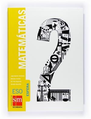MATEMATICAS 2 ESO ESFERA | 9788467508093 | ANZOLA GONZALEZ, MAXIMO  [ET. AL.]