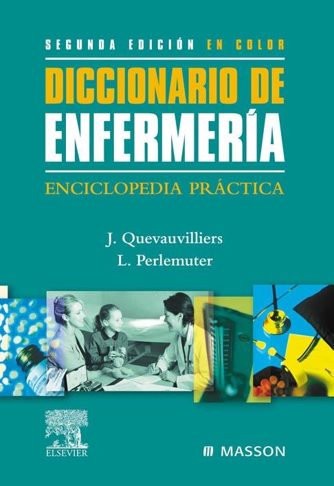 DICCIONARIO DE ENFERMERIA | 9788445812518 | QUEVAUVILLIERS, JACQUES/ PERLEMUTER, L.