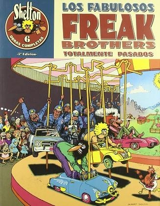 FABULOSOS FREAK BROTHERS, TOTALMENTE PASADOS | 9788478333141 | SHELTON