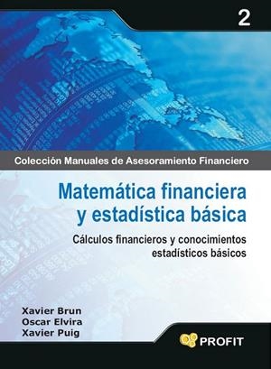 MATEMATICA FINANCIERA Y ESTADISTICA BASICA | 9788496998674 | BRUN, XAVIER