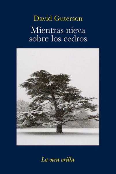 MIENTRAS NIEVA SOBRE LOS CEDROS | 9788492451197 | GUTTERSON, DAVID