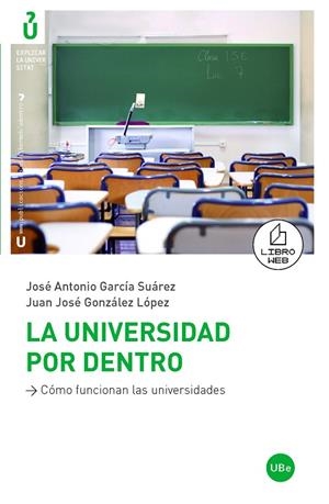 UNIVERSIDAD POR DENTRO, LA | 9788447532797