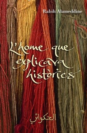 HOME QUE EXPLICAVA HISTORIES, L' | 9788401387203 | ALAMEDDINE, RABIH