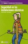 SEGURIDAD EN LAS INSTALACIONES ELECTRICAS CFGM | 9788496334137 | ORTEGA, FRANCESC/DELGADO, DAVID