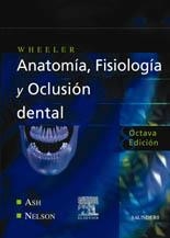 ANATOMIA FISIOLOGIA Y OCLUSION DENTAL | 9788481747119 | ASH, NELSON