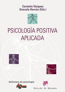 PSICOLOGIA POSITIVA APLICADA | 9788433022424 | VAZQUEZ VALVERDE, CARMELO  [ET. AL.]