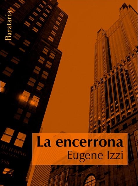 ENCERRONA, LA | 9788495764836 | IZZI, EUGENE