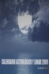 CALENDARIO ASTROLOGICO Y  LUNAR 2009 | 9788448048143 | AA VV