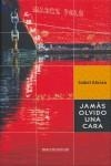 JAMAS OLVIDO UNA CARA | 9788492548101 | ALONSO, ISABEL