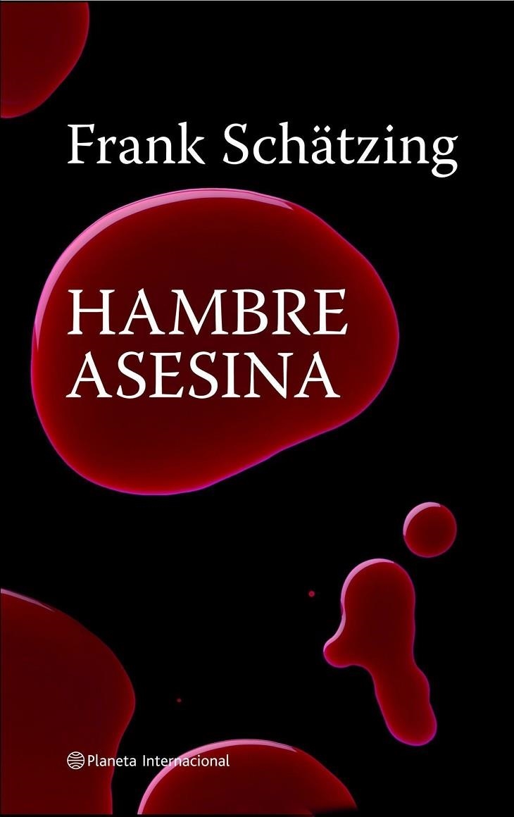 HAMBRE ASESINA | 9788408082248 | SCHÄTZING, FRANK