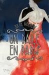 BAILE EN PARIS, UN | 9788492461097 | HOLDEN, JULIA
