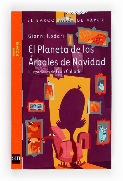 PLANETA DE LOS ARBOLES DE NAVIDAD, EL | 9788467557077 | RODARI, GIANNI