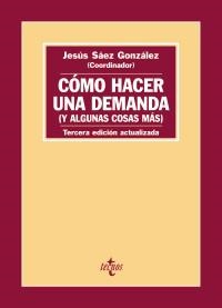 COMO HACER UNA DEMANDA, Y ALGUNAS COSAS MAS : INTRODUCCION P | 9788430948055 | SAEZ GONZALEZ, JESUS [ET. AL.]