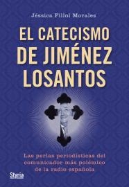 CATECISMO DE JIMENEZ LOSANTOS, EL | 9788496626911 | FILLOL, JESSICA