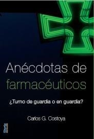 ANECDOTAS DE FARMACEUTICOS | 9788496626898 | COSTOYA, CARLOS G