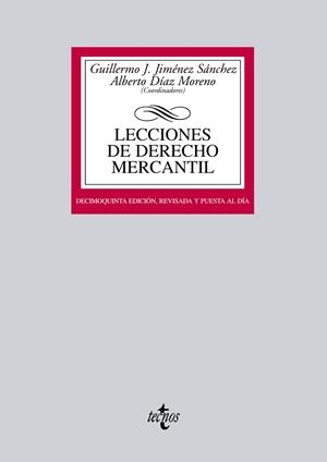 LECCIONES DE DERECHO MERCANTIL | 9788430955343 | JIMENEZ SANCHEZ, GUILLERMO J./DÍAZ MORENO, ALBERTO