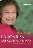 SONRISA QUE CAUTIVO A ESPAÑA, LA | 9788496088832 | URBIOLA, FERMIN J