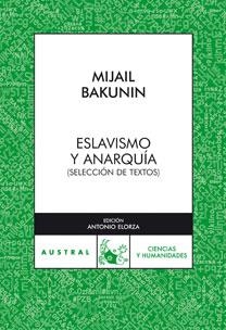 ESLAVISMO Y ANARQUIA | 9788467029727 | BAKUNIN, MAJAL