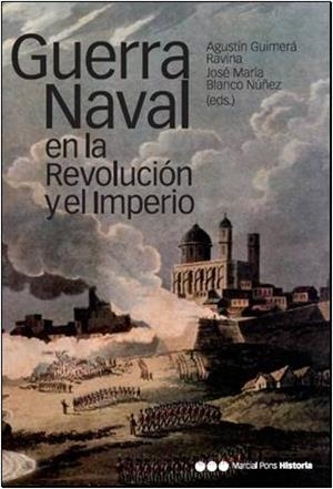 GUERRA NAVAL EN LA REVOLUCION Y EL IMPERIO | 9788496467804 | AAVV