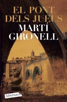 PONT DELS JUEUS, EL | 9788492549092 | GIRONELL, MARTI