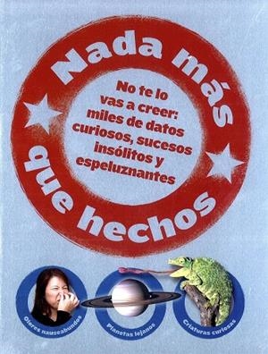 NADA MAS QUE HECHOS. NO TE LO VAS A CREER:MILES DE DATOS CUR | 9781407527505 | GUEST, JOHN