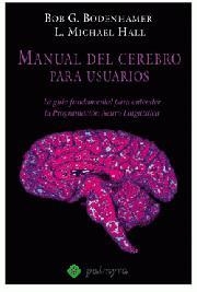 MANUAL DEL CEREBRO PARA USUARIOS | 9788496665385 | BODENHAMER, BOB G