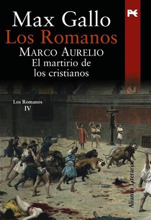 ROMANOS IV,MARCO AURELIO : EL MARTIRIO DE LOS CRISTIANOS | 9788420649115 | LOZANO GONZALEZ, WENCESLAO CARLOS TR.