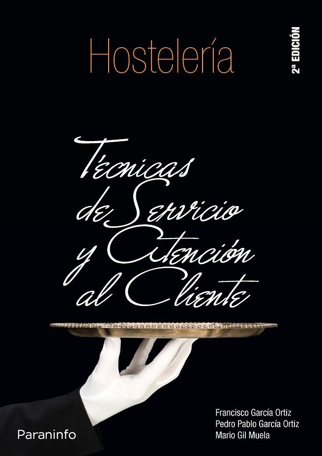 TECNICAS DE SERVICIO Y ATENCION AL CLIENTE | 9788497325837 | GARCIA ORTIZ, FRANCISCO Y OTROS