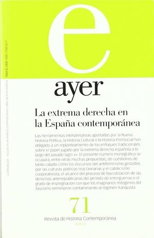 AYER 71, LA EXTREMA DERECHA EN LA ESPAÑA CONTEMPORANEA | 9788496467828