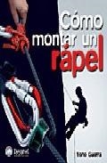 COMO MONTAR UN RAPEL | 9788498291438 | GUERRA GABAS, ANTONIO