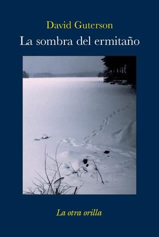 SOMBRA DEL ERMITAÑO, LA | 9788492451357 | GUTERSON, DAVID