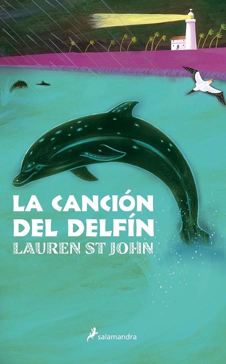 CANCION DEL DELFIN, LA | 9788498381894 | ST JOHN, LAUREN