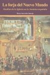 FORJA DEL NUEVO MUNDO, LA | 9788496899285 | SAAVEDRA INARAJA, MARIA