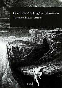 EDUCACION DEL GENERO HUMANO, LA | 9788495488251 | LESSING