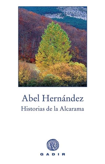 HISTORIAS DE LA ALCARAMA | 9788496974098 | HERNANDEZ, ABEL