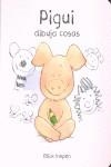 PIGUI DIBUJA COSAS | 9788421681633 | INKPEN, MICK