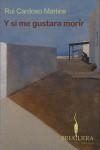 Y SI ME GUSTARA MORIR | 9788402420817 | CARDOSO, RUI