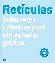 RETICULAS : SOLUCIONES CREATIVAS PARA EL DISEÑADOR GRAFICO | 9788425222634 | SEDDON, TONY