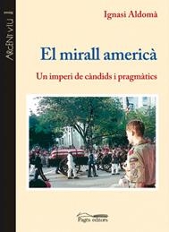 MIRALL AMERICA, EL | 9788497796927 | ALDOMA, IGNASI