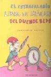 ESTRAFALARIO LIBRO DE IMAGENES DEL DUENDE BLAS, EL | 9788426137012 | HOUDART, EMMANUELLE