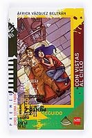 CON VISTAS AL CIELO | 9788467529630 | VAZQUEZ BELTRAN, AFRICA