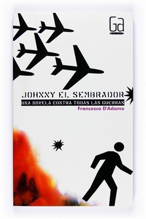 JOHNNY EL SEMBRADOR | 9788467528688 | ADAMO, FRANCESCO D'