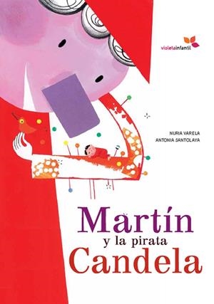MARTIN Y LA PIRATA CANDELA | 9788493617837 | VARELA MENENDEZ, NURIA